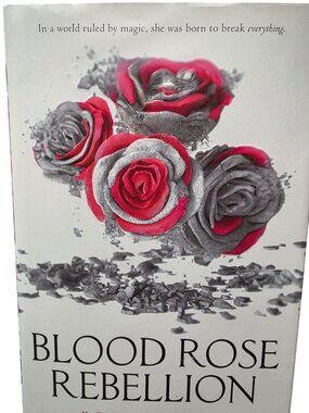 Blood Rose Rebellion Hardcover Rosalyn Eves